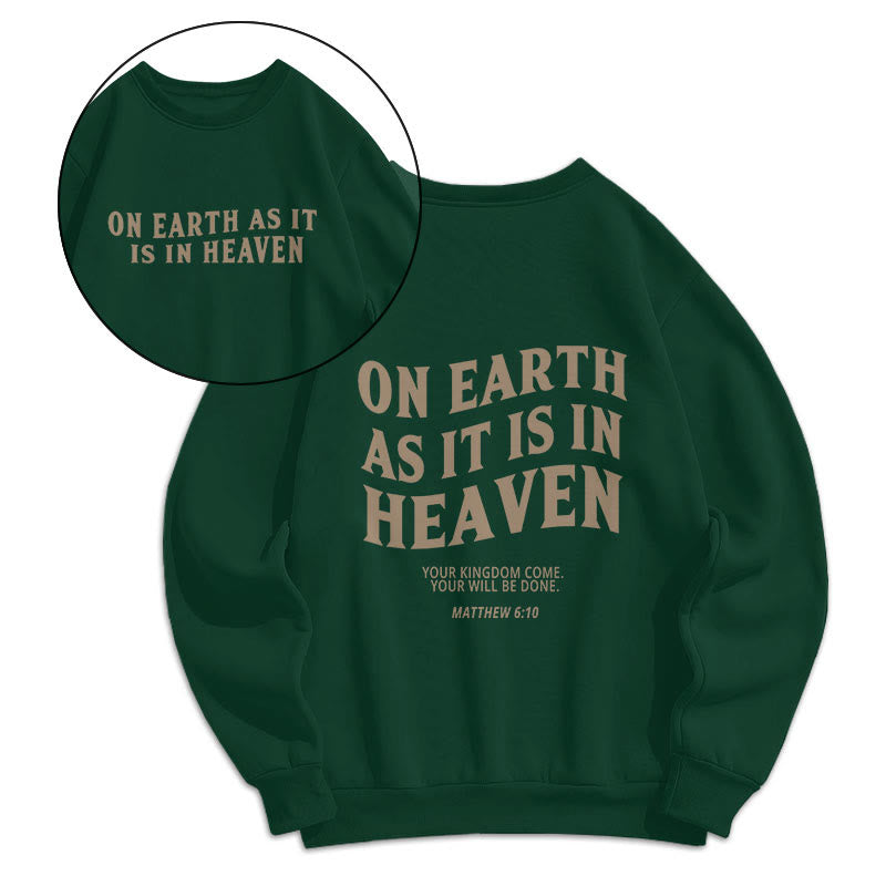 Quotation Style On Earth As It Is In Heaven Fleece Lined Polyester Sweatshirt - Green - 2XL - image 10