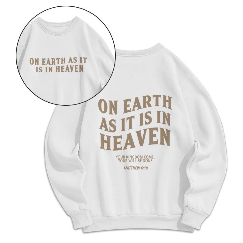 Quotation Style On Earth As It Is In Heaven Fleece Lined Polyester Sweatshirt - White - 2XL - image 8