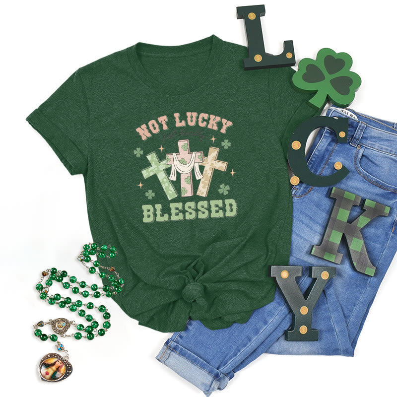 Christianartworkshop Not Lucky Just Blessed Faith-Inspired T-Shirt
