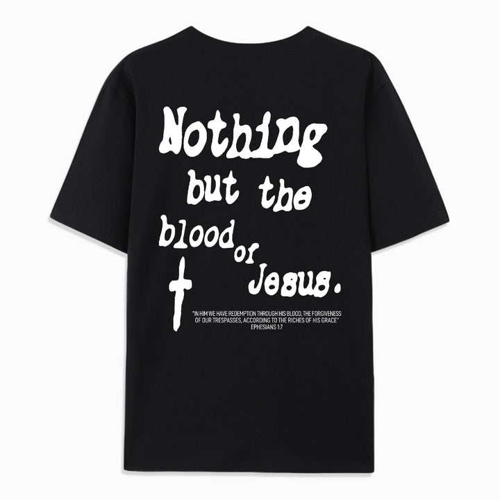 Christianartworkshop Nothing But Blood Of Jesus Cotton T-Shirt - image 5