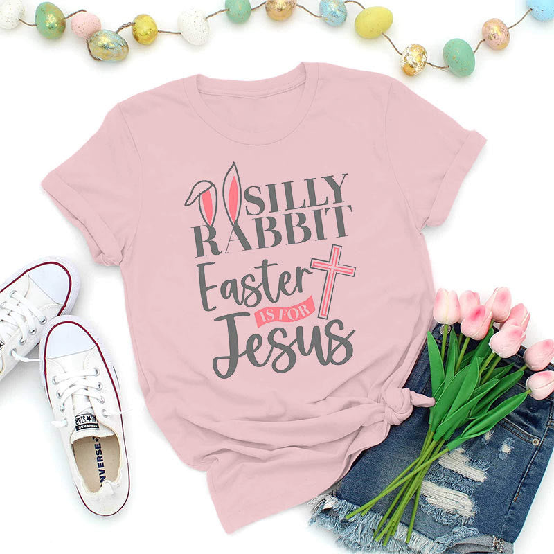 Christianartworkshop Silly Rabbit Easter Is For Jesus Shirt - Gray Pink - 2XL - image 6