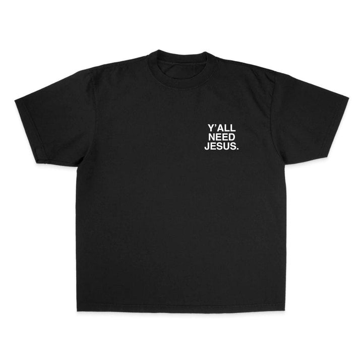 Christianartworkshop "Y'ALL NEED JESUS" T-Shirt - image 1