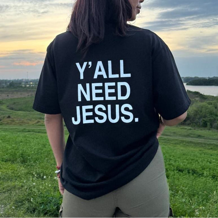 Christianartworkshop "Y'ALL NEED JESUS" T-Shirt - image 4