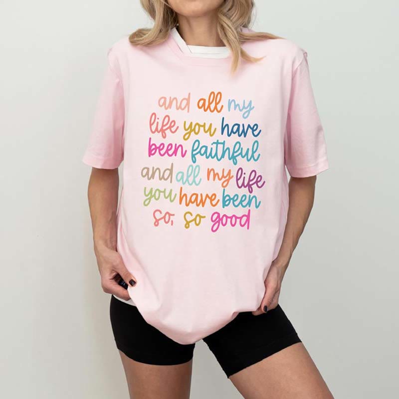 Christianartworkshop All My Life You've Been Faithful' Christian T - Shirt - Pink - 2XL - image 2