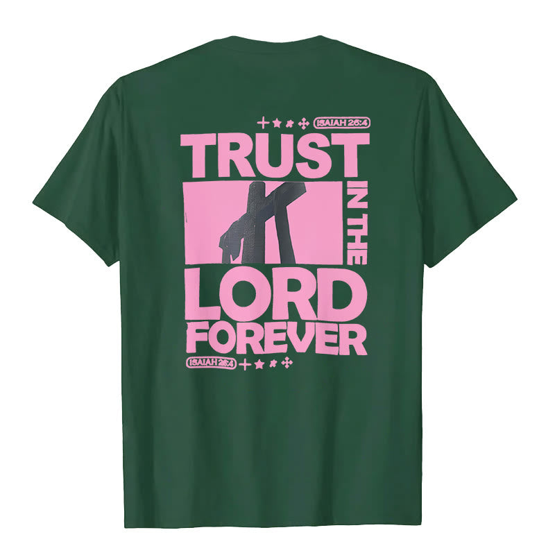 Christianartworkshop Trust In The Lord Forever T-Shirt - image 19