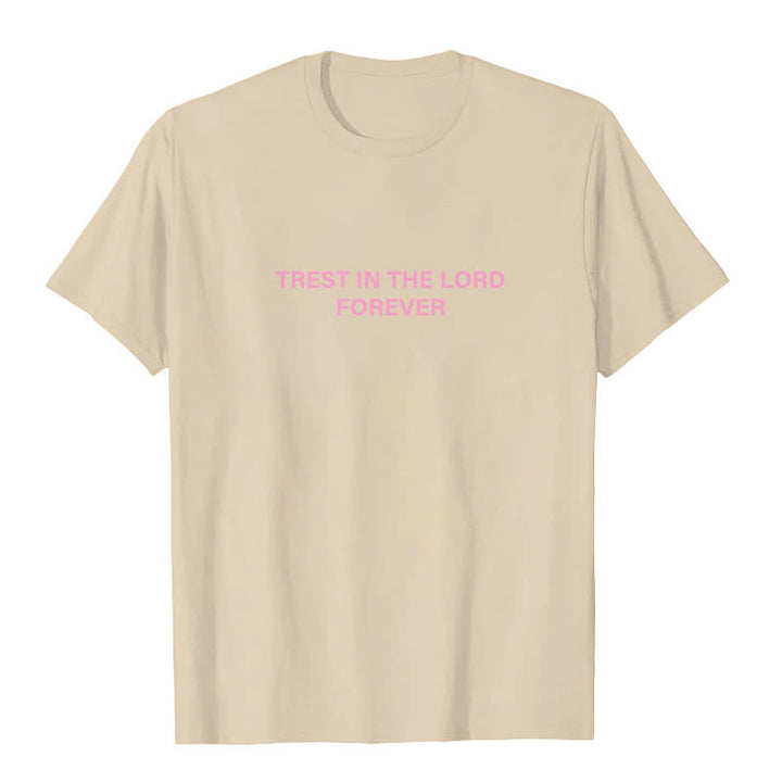 Christianartworkshop Trust In The Lord Forever T-Shirt - image 8