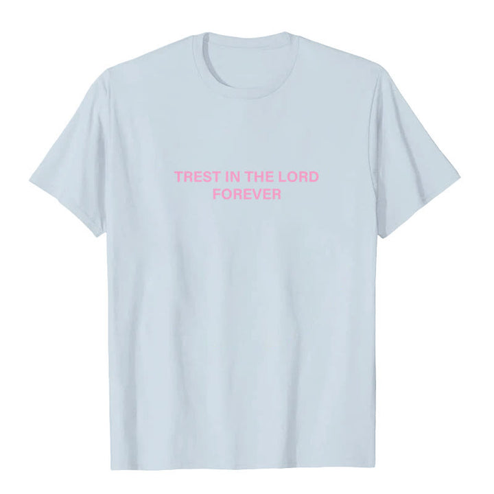 Christianartworkshop Trust In The Lord Forever T-Shirt - image 11