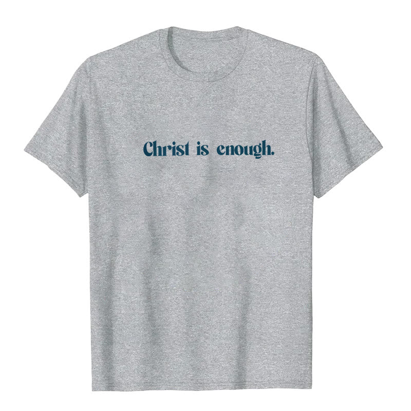 Christianartworkshop Christ Is Enough T-Shirt - image 17