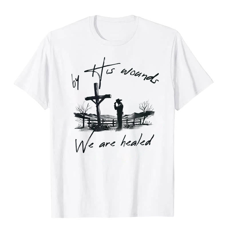 Christianartworkshop By His Wounds We are Healed T-Shirt - White - 2XL - image 0
