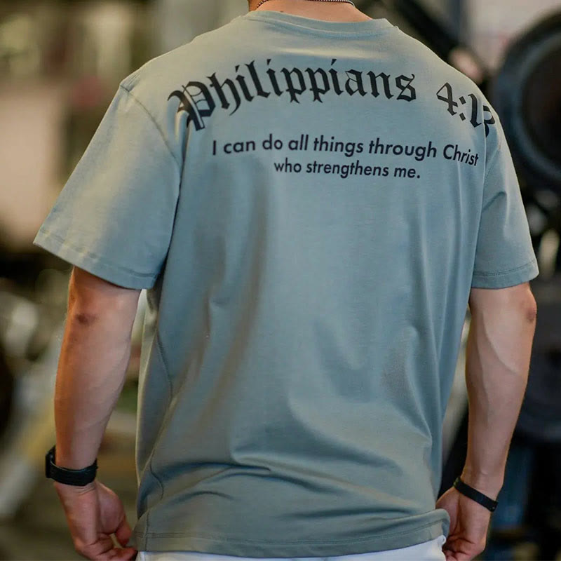 Christianartworkshop Philippians 4:13 "I Can Do All Things" Strength T-Shirt