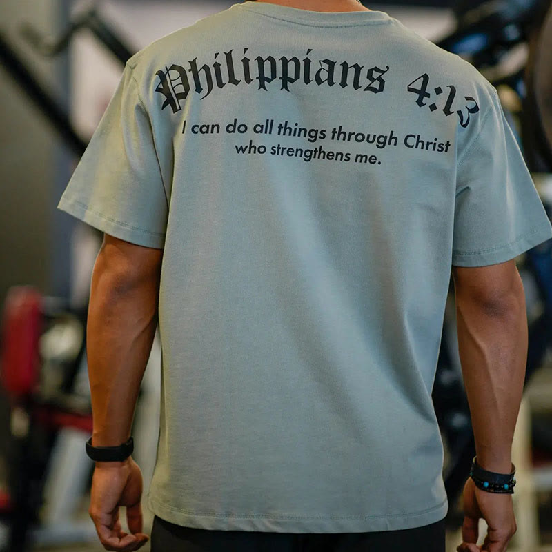 Christianartworkshop Philippians 4:13 "I Can Do All Things" Strength T-Shirt