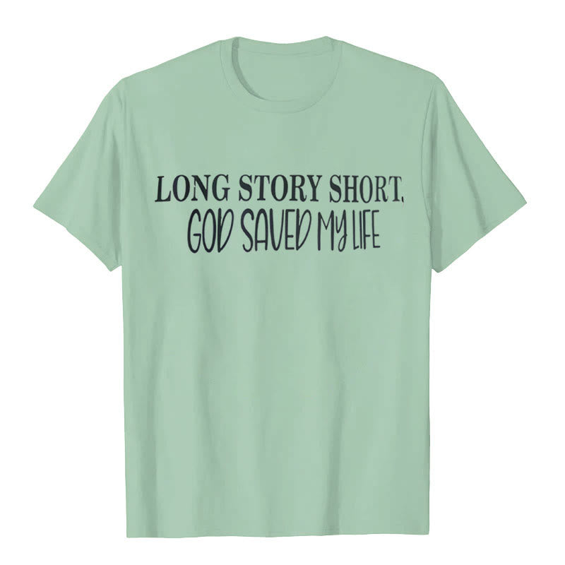 Christianartworkshop "LONG STORY SHORT, GOD SAVED MY LIFE" T-shirt - Light Green - 2XL - image 5