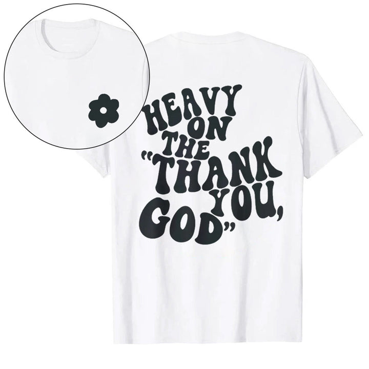 Christianartworkshop "HEAVY ON THE 'THANK YOU, GOD'" T-shirt - White - 2XL - image 0