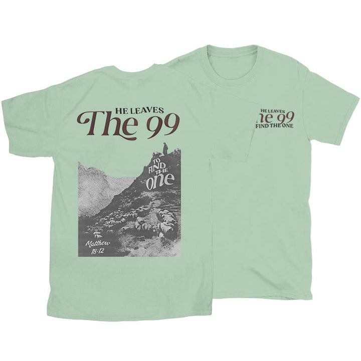 Christianartworkshop He Leaves the 99 to Find the One T-shirt - Light Green - 2XL - image 25