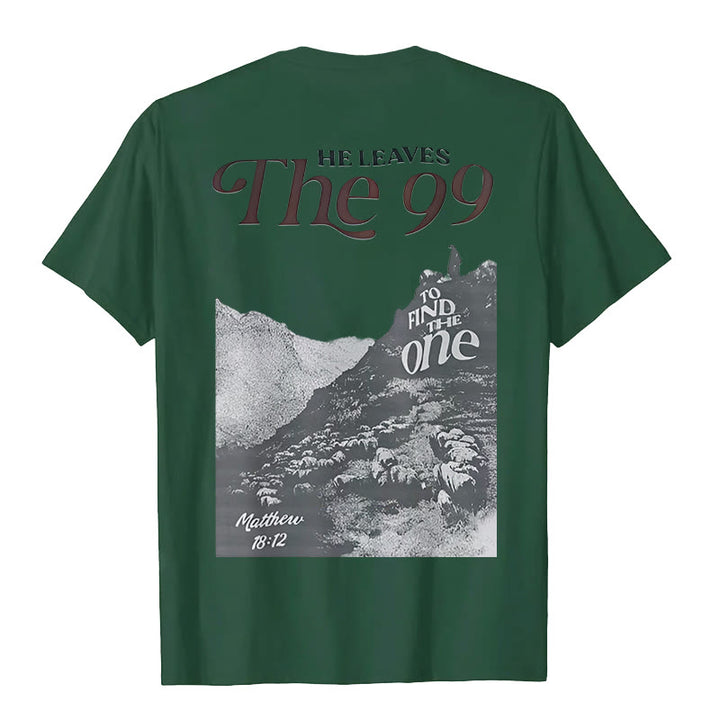 Christianartworkshop He Leaves the 99 to Find the One T-shirt - image 28