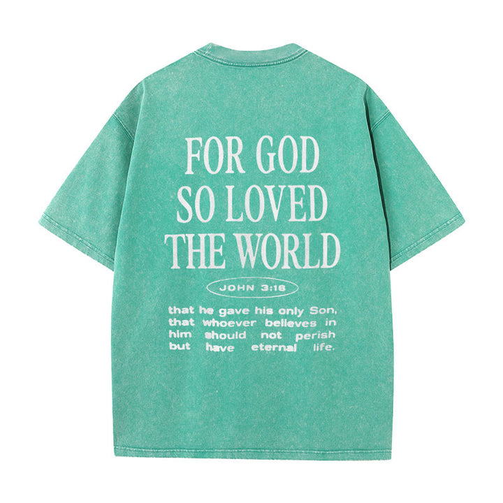 Christianartworkshop "For God So Loved the World" Unisex Washed T-Shirt - Green - 5XL - image 16