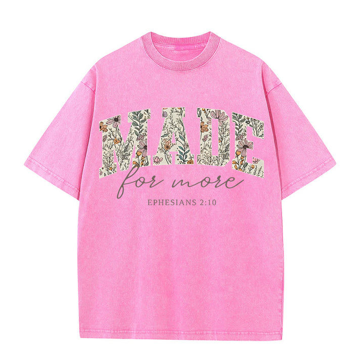Christianartworkshop Made for More Washed T-Shirt