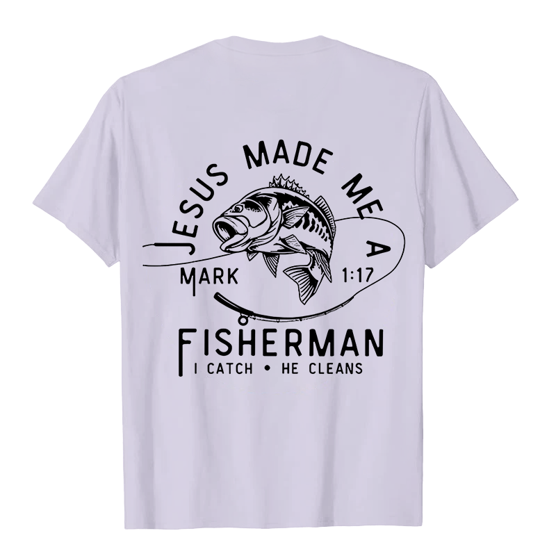 Christianartworkshop Jesus Made Me A Fisherman Mark 1:17 Unisex T-shirt - image 10