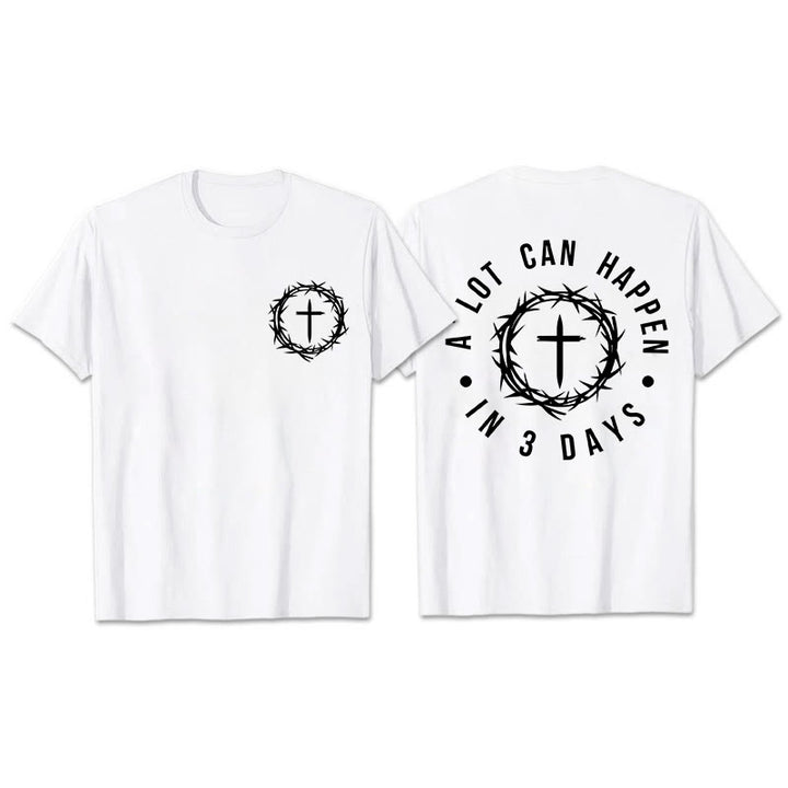 Christianartworkshop A Lot Can Happen In 3 Days Thorn Crown Cross Unisex T-shirt - White - 2XL - image 8