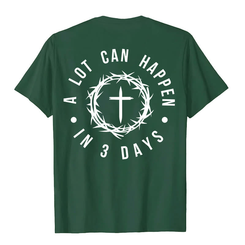 Christianartworkshop A Lot Can Happen In 3 Days Thorn Crown Cross Unisex T-shirt - image 0