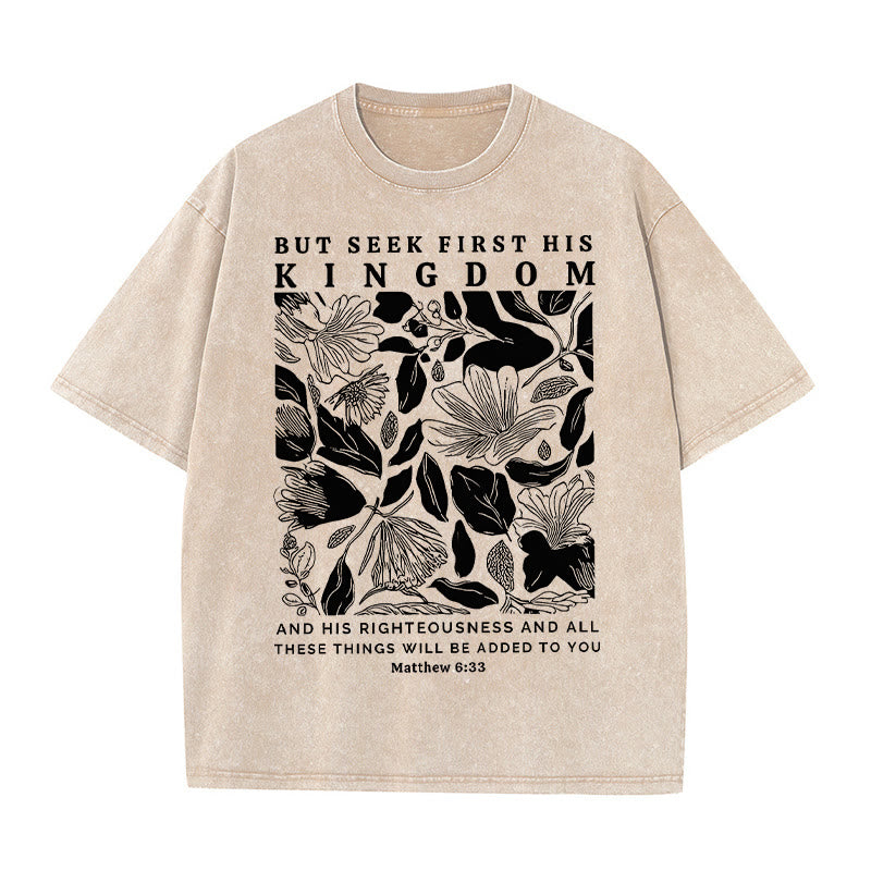 Christianartworkshop But Seek First His Kingdom Unisex Washed T-Shirt