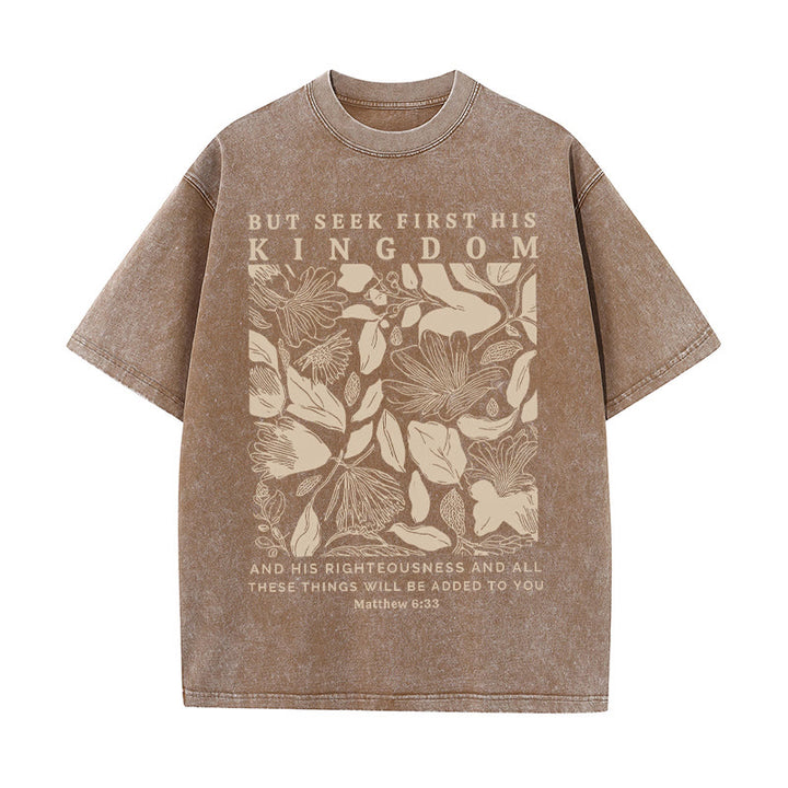 Christianartworkshop But Seek First His Kingdom Unisex Washed T-Shirt