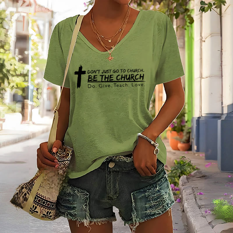 Christianartworkshop Women's Don't Just Go To Church Be The Church Casual V-Neck T-shirt - image 6