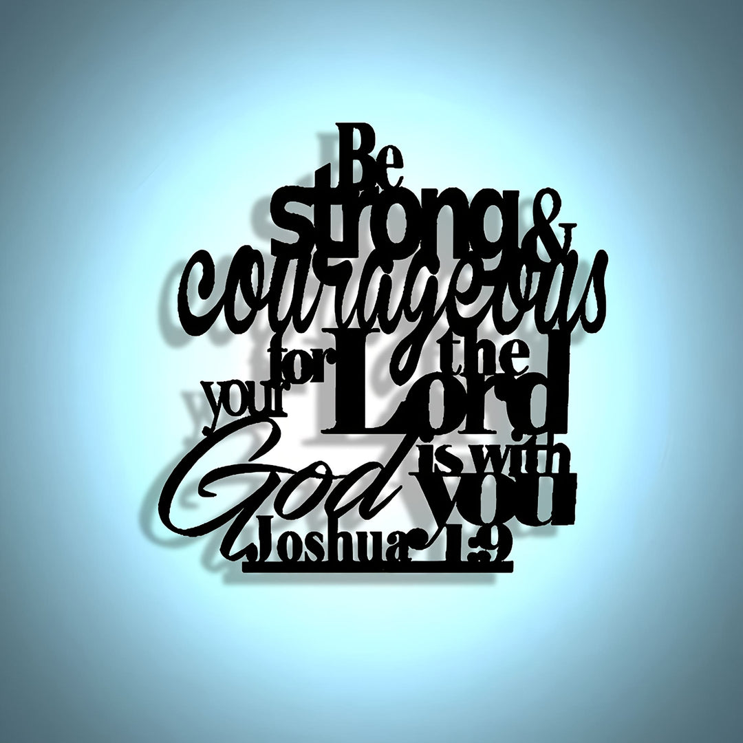 Christianartworkshop Be Strong and Courageous Metal Wall Decor: Joshua 1:9 Scripture Sign - image 10