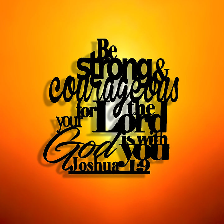 Christianartworkshop Be Strong and Courageous Metal Wall Decor: Joshua 1:9 Scripture Sign - image 9