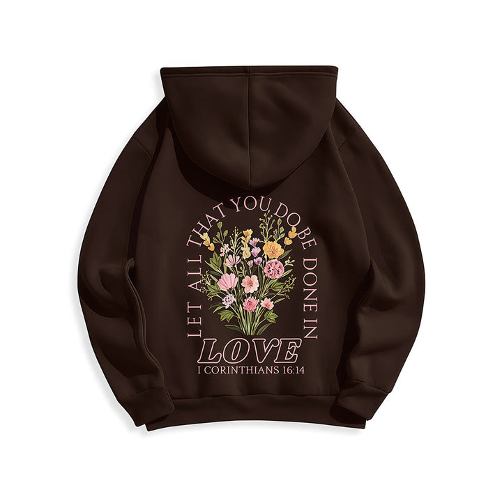 Christianartworkshop Do All In Love Scripture Floral Fleece Lined Polyester Hoodie - image 7