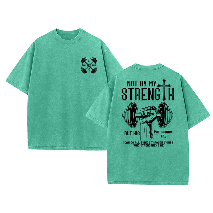 Christianartworkshop Not By My Strength, But His Unisex Washed T-Shirt - Green - 5XL - image 21