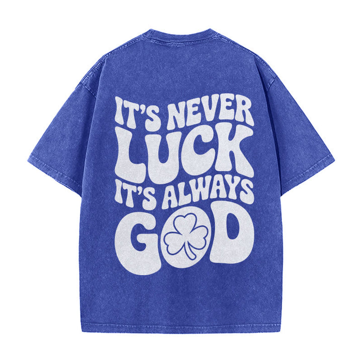 Christianartworkshop It's Never Luck It's Always God Jesus Unisex Washed T-Shirt - Blue - 5XL - image 14