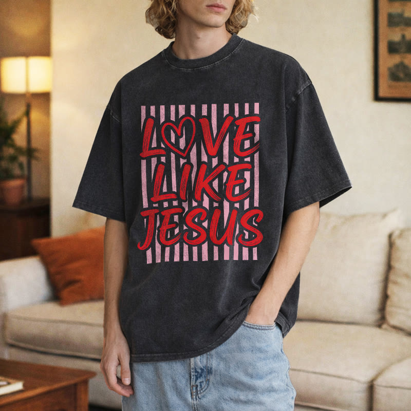 Christianartworkshop Love Like Jesus Heart Letter Stripe Background Unisex Washed T-shirt - image 6