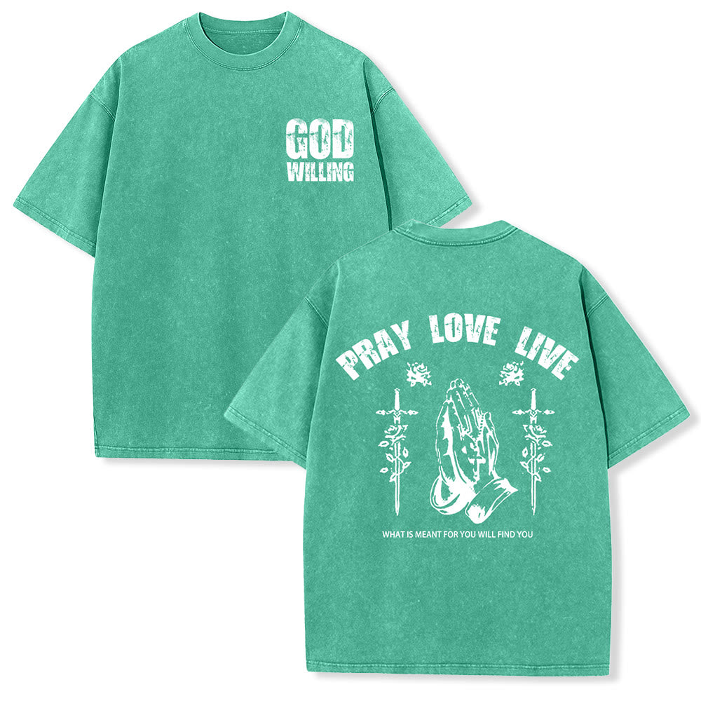 Christianartworkshop God Willing Pray Love Live Unisex Washed T-Shirt - Green - 5XL - image 9