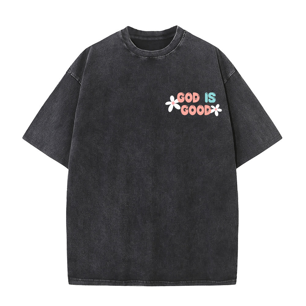 Christianartworkshop God Is Good Even When Life Isn't Unisex Washed T-Shirt - image 5