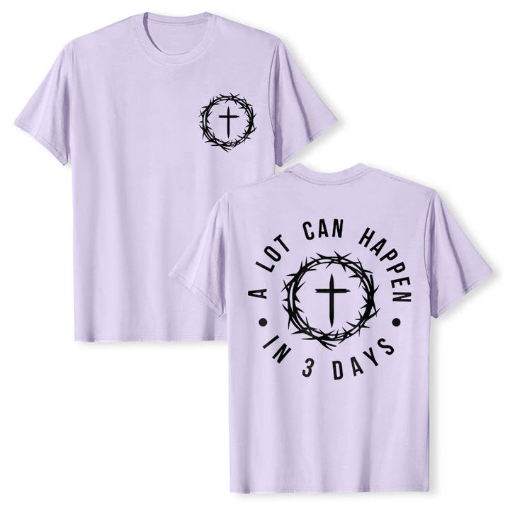 Christianartworkshop A Lot Can Happen In 3 Days Thorn Crown Cross Unisex T-shirt - Light Purple - 2XL - image 14