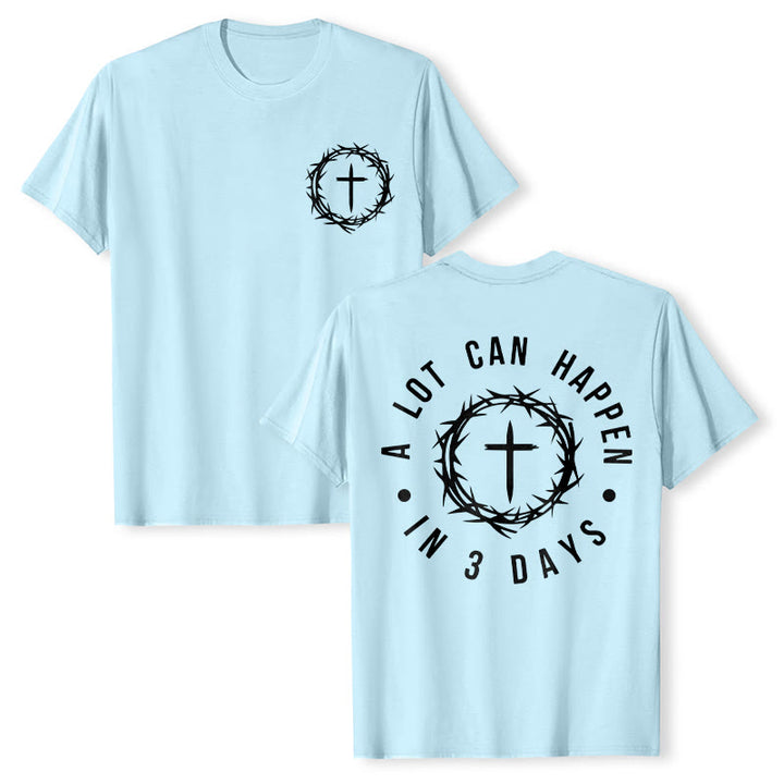 Christianartworkshop A Lot Can Happen In 3 Days Thorn Crown Cross Unisex T-shirt - Light Blue - 2XL - image 17
