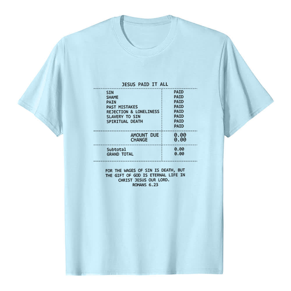 Christianartworkshop Jesus Paid It All Receipt Premium T-Shirt - Blue - 2XL - image 5