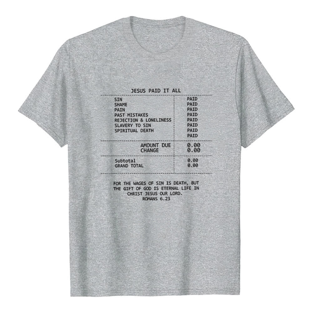 Christianartworkshop Jesus Paid It All Receipt Premium T-Shirt - Grey - 2XL - image 0