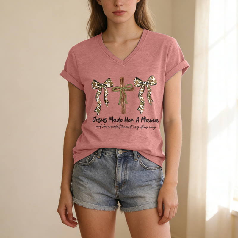 Christianartworkshop Jesus Made Her A Mama And She Wouldn't Have It Any Other Way Casual V-neck T-shirt - image 1