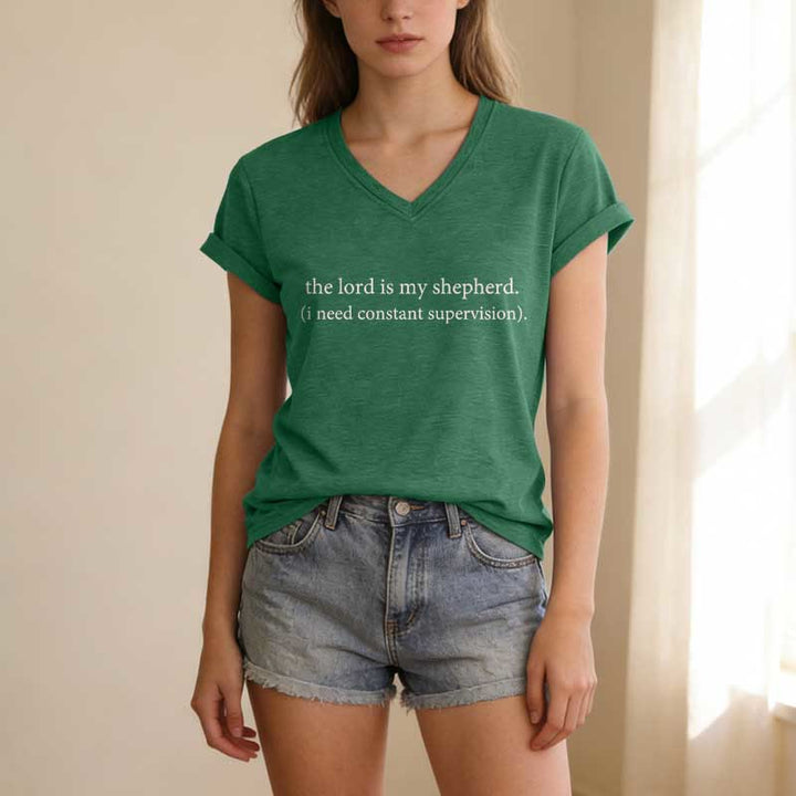 Christianartworkshop The Lord Is My Shepherd I Need Constant Supervision Casual V-neck T-shirt - image 15