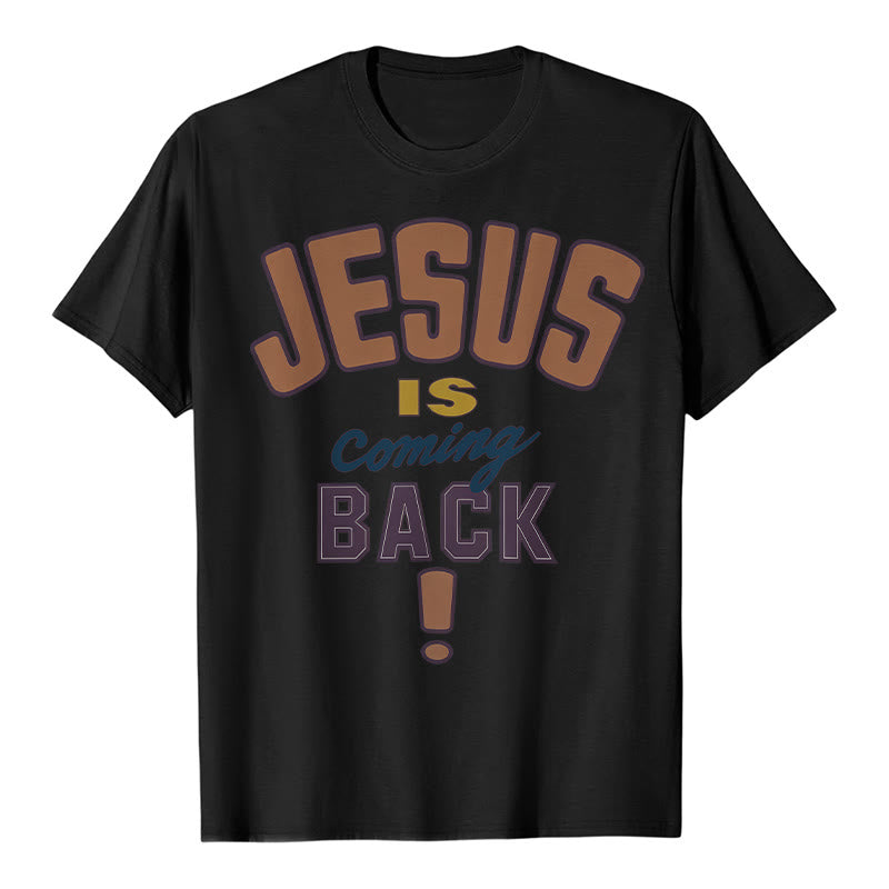 Christianartworkshop Jesus is Coming Back Bold Statement T-Shirt - Black - 2XL - image 15