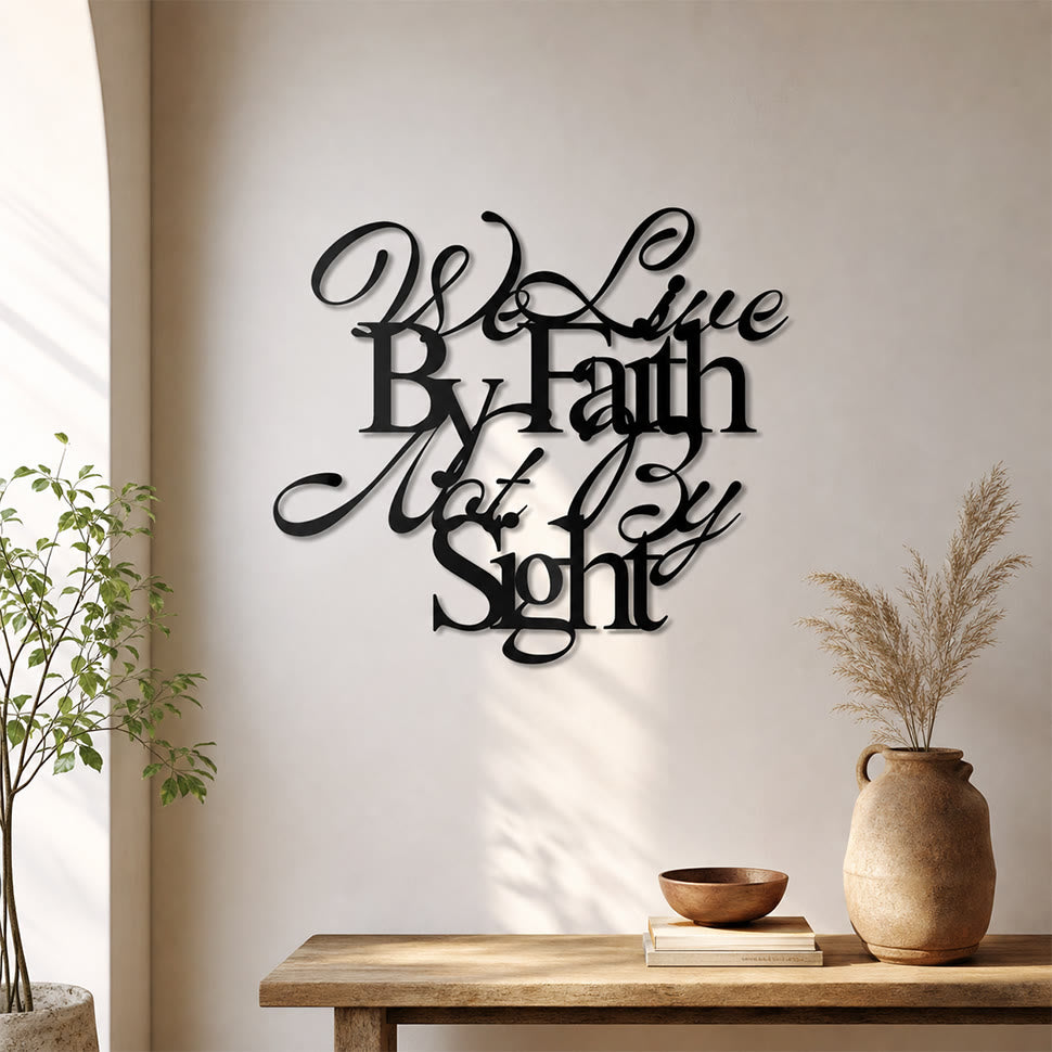 Christianartworkshop We Live By Faith Not By Sight Cursive Script Metal Wall Decor: A Bold Reminder of Trusting the Unseen - image 1