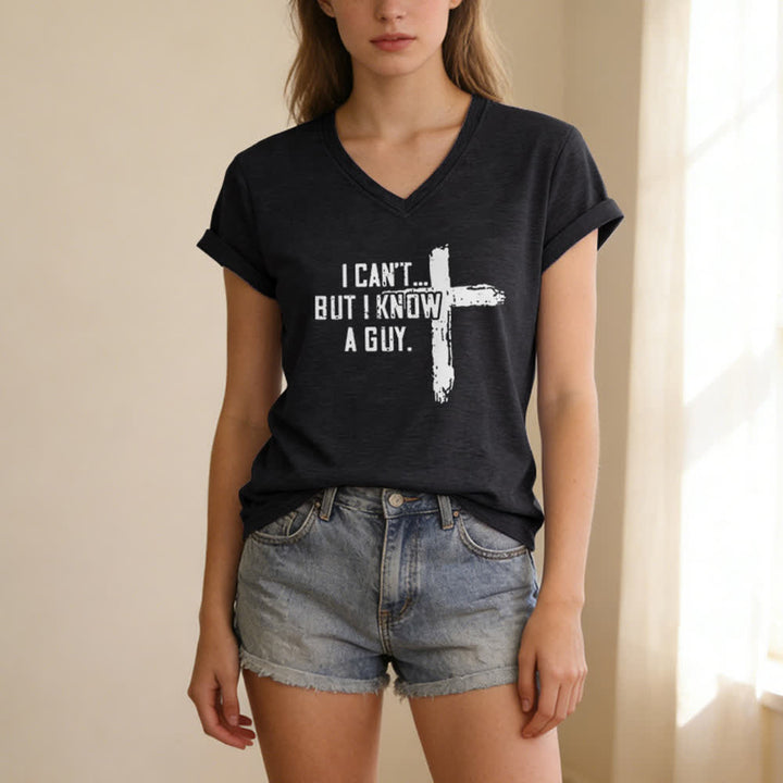 Christianartworkshop Women's I Can't But I Know A Guy Faith Print V-Neck T-shirt - image 3