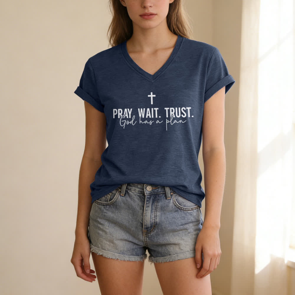 Christianartworkshop Women's Pray Wait Trust God Has a Plan V-Neck T-shirt - image 19