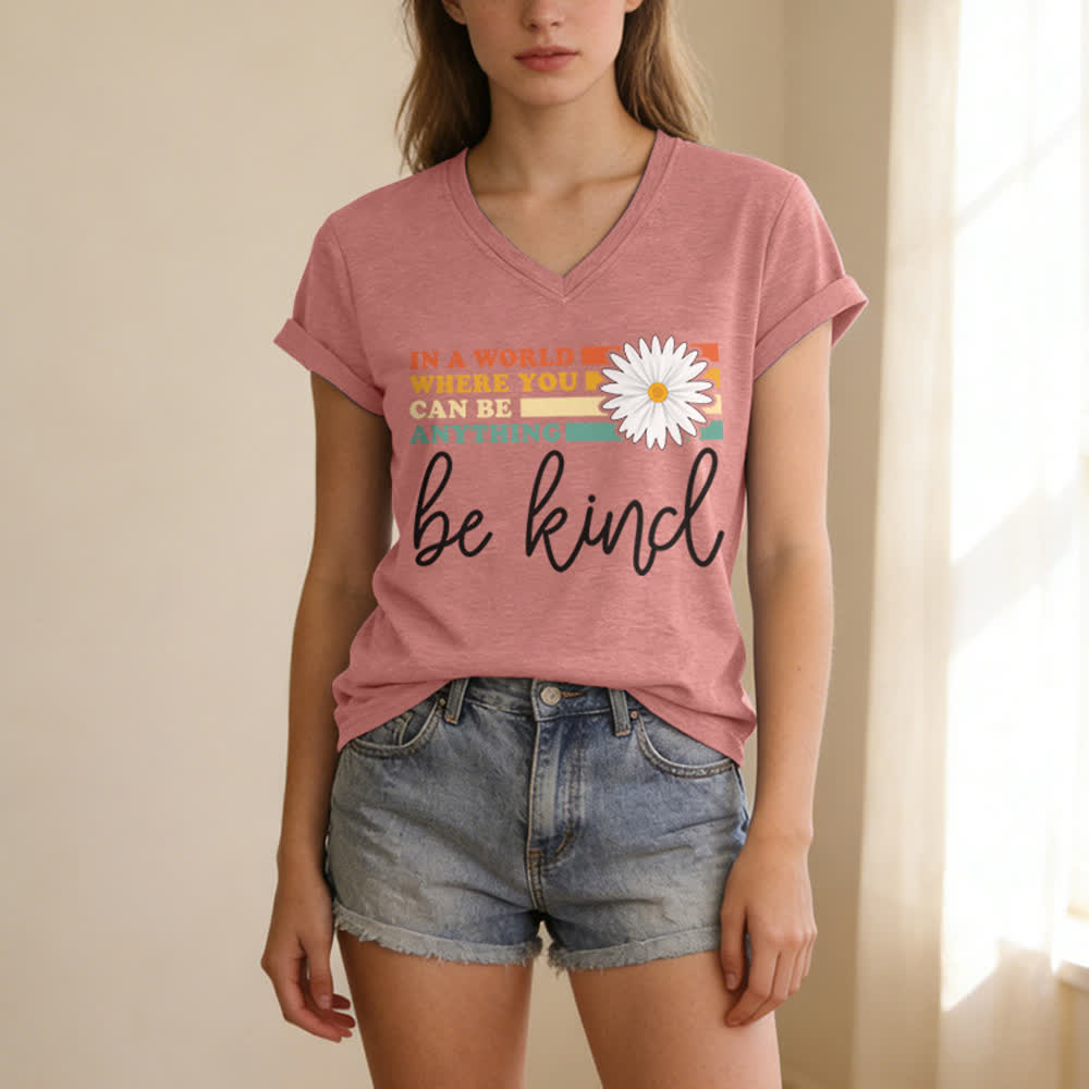 Christianartworkshop Women's In A World Where You Can Be Anything Be Kind V-neck T-shirt - image 19