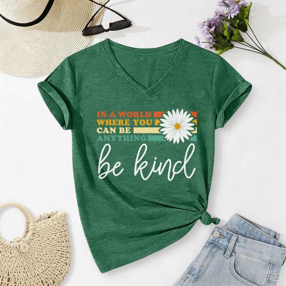 Christianartworkshop Women's In A World Where You Can Be Anything Be Kind V-neck T-shirt - Dark Green - 2XL - image 14