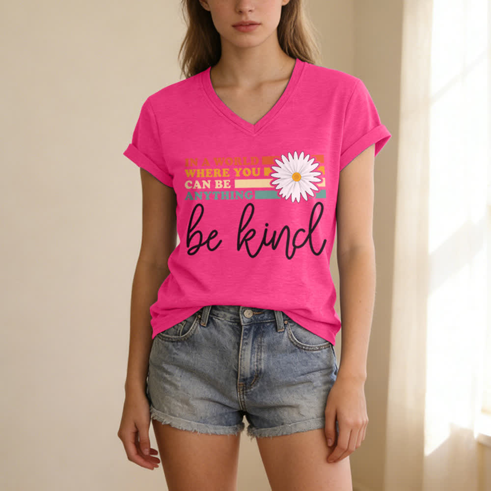 Christianartworkshop Women's In A World Where You Can Be Anything Be Kind V-neck T-shirt - image 23