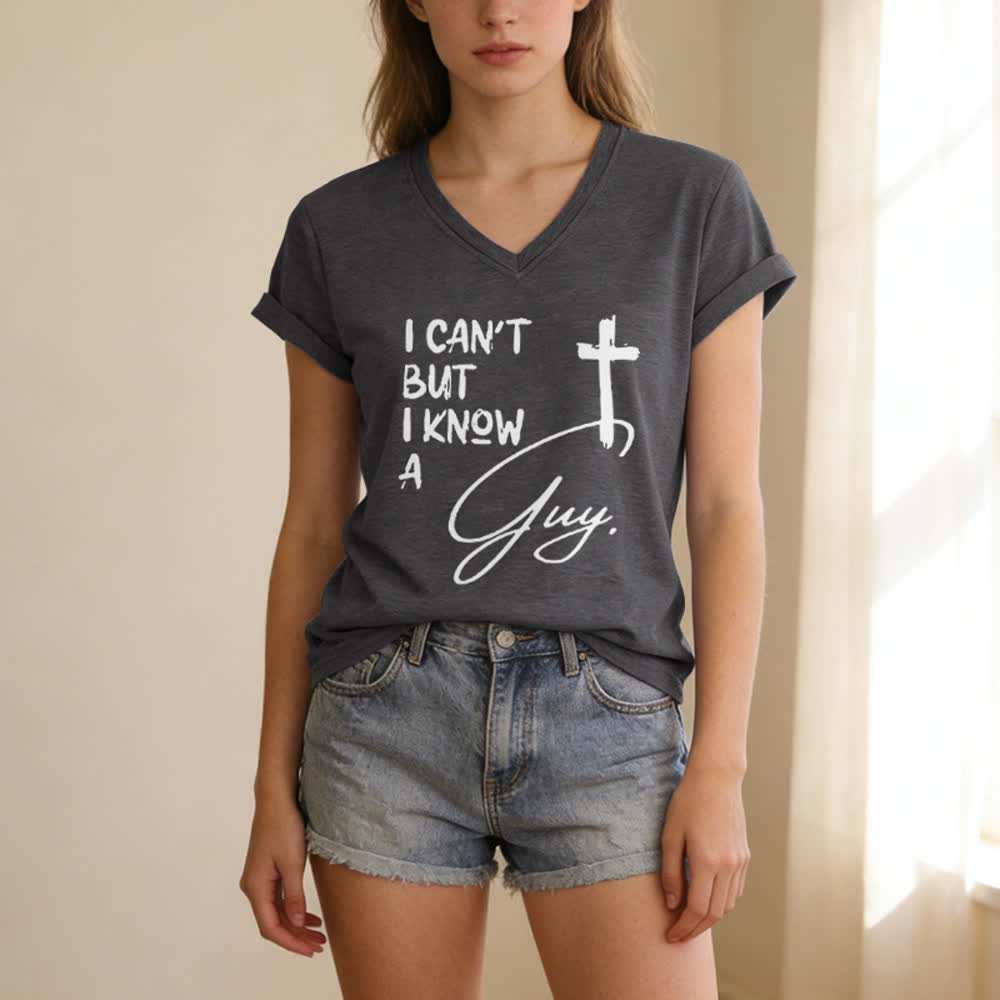 Christianartworkshop I Can't But I Know A Guy Print V-Neck T-shirt - image 5