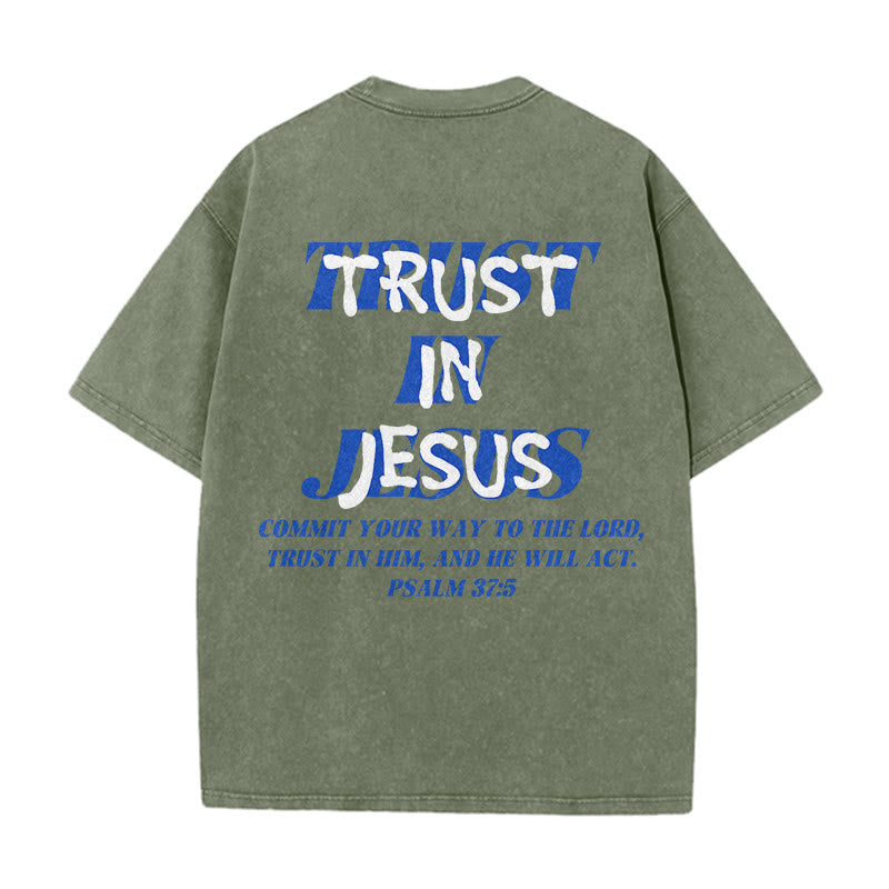 Christianartworkshop Trust In Jesus Psalm 37 5 Front And Back Print Washed Unisex T-Shirt - image 7